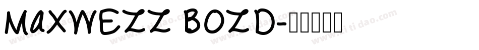 MAXWELL BOLD字体转换